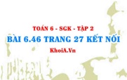 Bài 6.46 trang 27 Toán 6 Tập 2 Kết nối tri thức